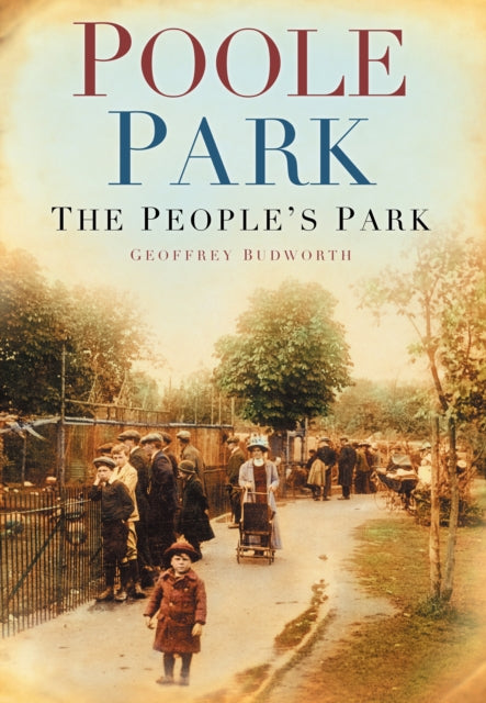 Book cover of: Poole Park. By: Geoffrey Budworth
