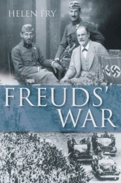 Book cover of: Freuds' War. By: Helen P. Fry