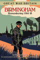 Suurbritannia suur sõda Birminghamis: mälestuseks 1914–1918