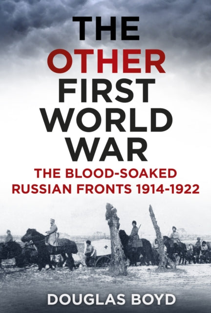 Book cover of: Other First World War. By: Douglas Boyd