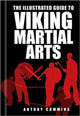 Book cover of: Illustrated Guide to Viking Martial Arts. By: Cummins