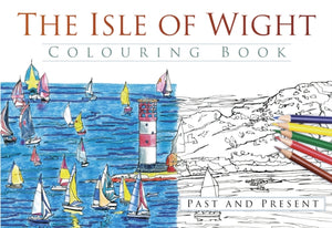 Isle of Wight Colouring Book: Past and Present