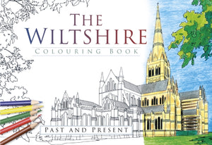 The Wiltshire Colouring Book: Past and Present