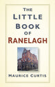 Book cover of: Little Book of Ranelagh. By: Maurice Curtis