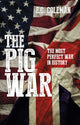 Book cover of: Pig War. By: Coleman, E. C.