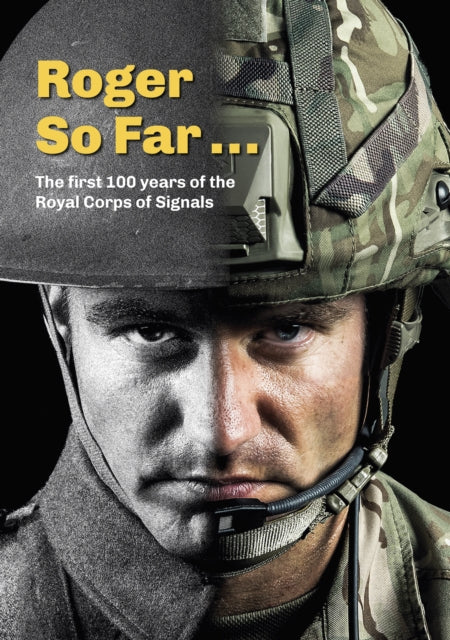 Book cover of: Roger So Far .... By: Corps of Royal Signals