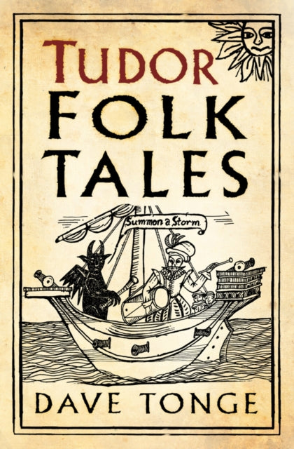 Book cover of: Tudor Folk Tales. By: Dave Tonge