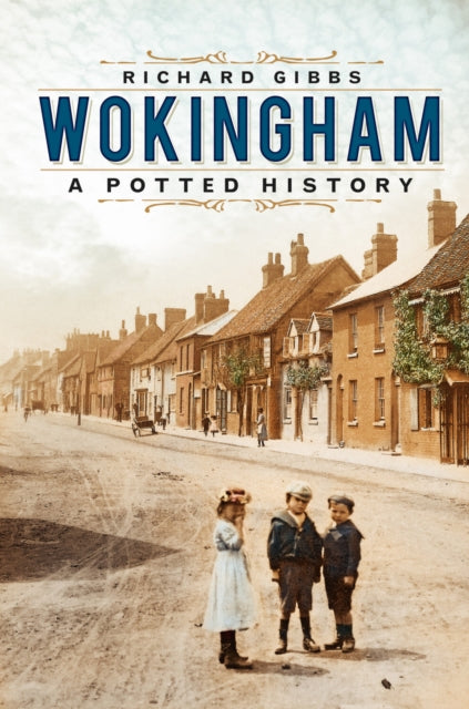 Book cover of: Wokingham. By: Richard Gibbs