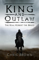 Book cover of: King and Outlaw. By: Chris Brown
