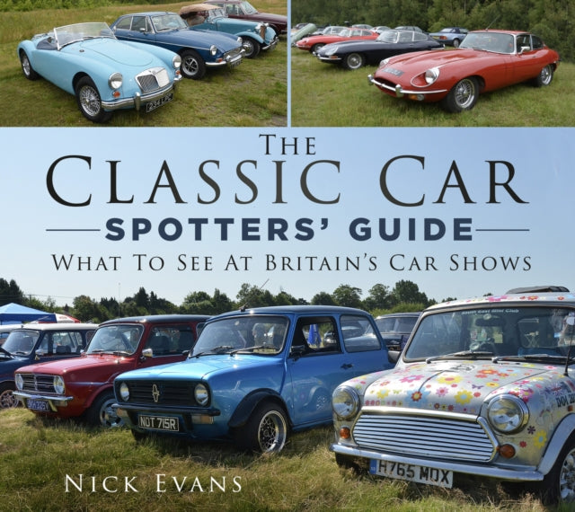Book cover of: Classic Car Spotters' Guide. By: Nick Evans