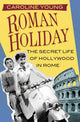 Book cover of: Roman Holiday. By: Caroline Young