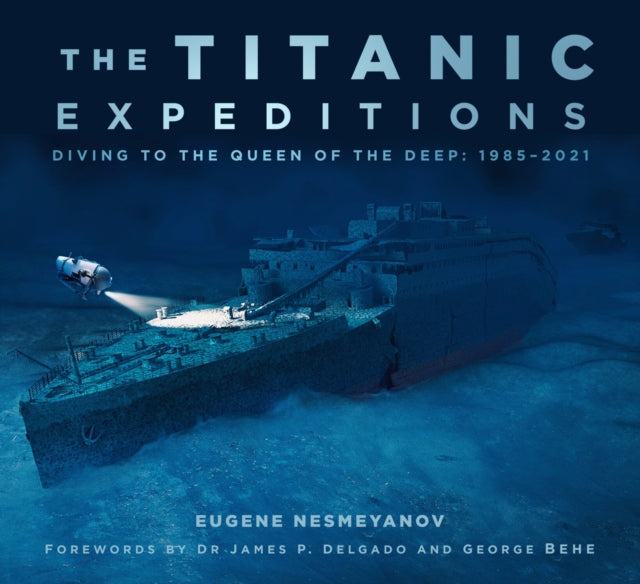 Book cover of: Titanic Expeditions. By: Eugene Nesmeyanov