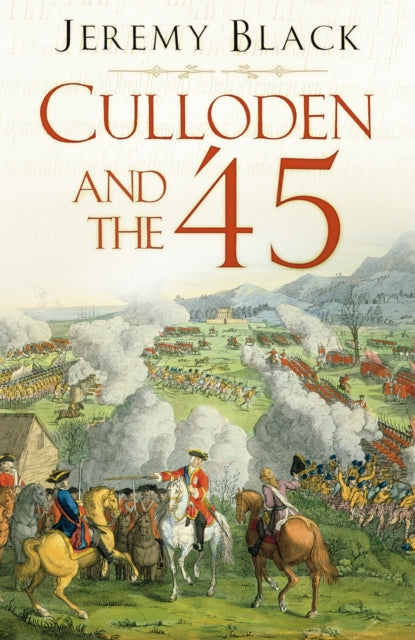 Book cover of: Culloden and the '45. By: Jeremy Black