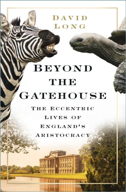 Book cover of: Beyond the Gatehouse. By: David Long