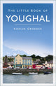 Book cover of: Little Book of Youghal. By: Kieran Groeger