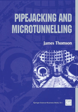 Pipejacking and Microtunnelling