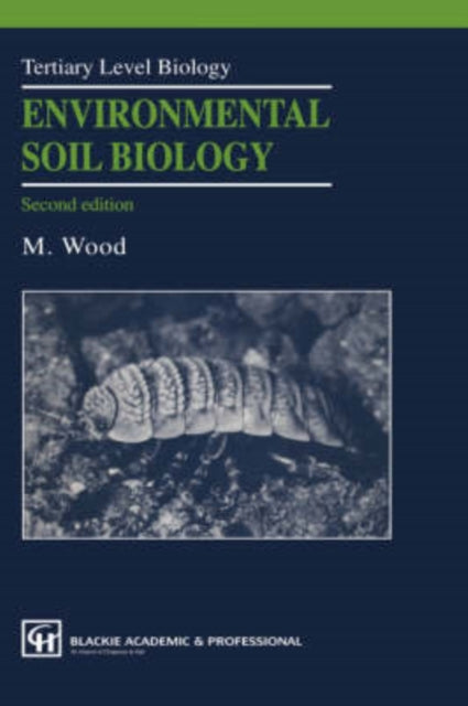 Book cover of: Environmental Soil Biology. By: M. Wood