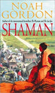 Book cover of: Shaman. By: Noah Gordon