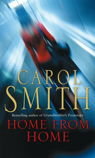 Book cover of: Home From Home. By: Carol Smith