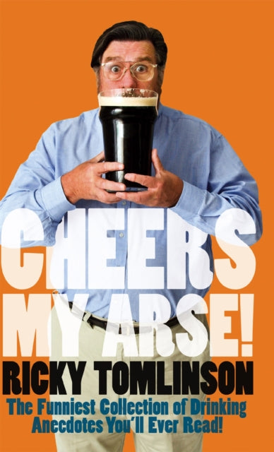 Book cover of: Cheers My Arse!