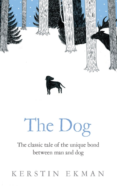 Book cover of: Dog. By: Kerstin Ekman