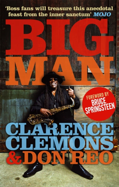 Book cover of: Big Man. By: Clarence Clemons