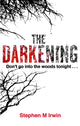 Book cover of: Darkening. By: Stephen Irwin