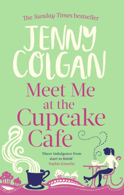 Book cover of: Meet Me At The Cupcake Cafe
