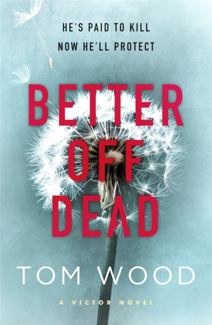 Book cover of: Better Off Dead. By: Wood Tom