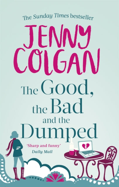 Good, The Bad And The Dumped