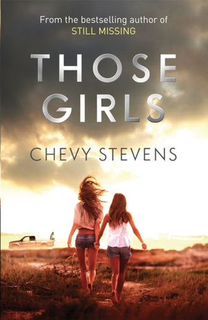 Those Girls, The electrifying thriller that grips you from the very first page