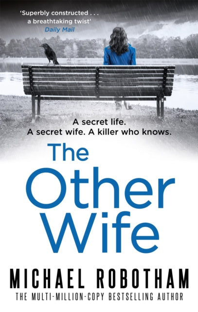 Book cover of: Other Wife. By: Michael Robotham