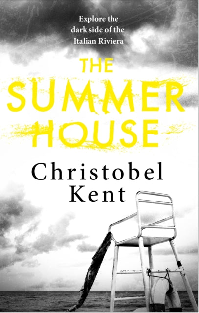 Book cover of: Summer House. By: Christobel Kent