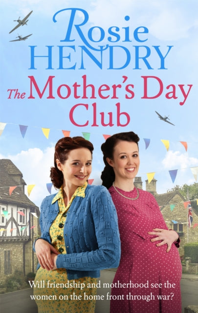 Book cover of: Mother's Day Club. By: Rosie Hendry
