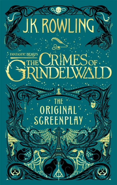 Fantastic Beasts: The Crimes of Grindelwald – The Original Screenplay 9780751578287 J. K. Rowling