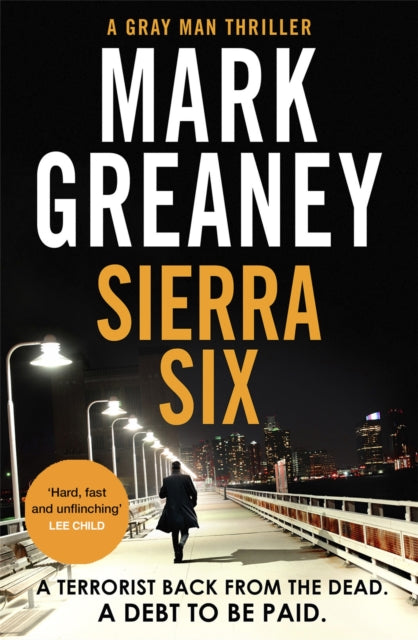 Book cover of: Sierra Six. By: Mark Greaney