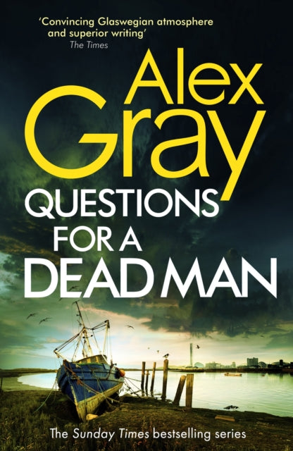 Questions for a Dead Man, The thrilling new instalment of the Sunday Times bestselling series 9780751583304 Alex Gray
