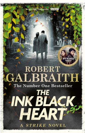 Ink Black Heart, The Number One international bestseller (Strike 6)