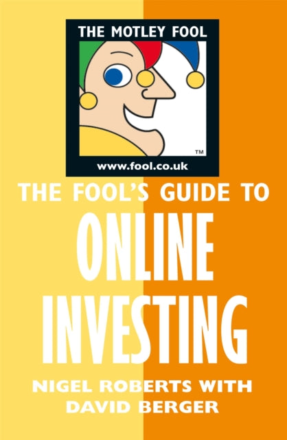 Book cover of: Fool's Guide to Online Investing. By: David Berger