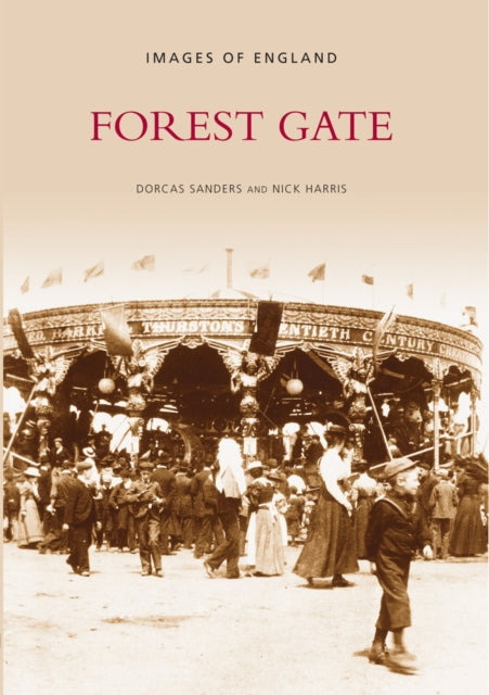 Book cover of: Forest Gate. By: Dorcas Saunders