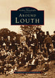 Book cover of: Louth - Archive Photographs (around). By: David Cuppleditch