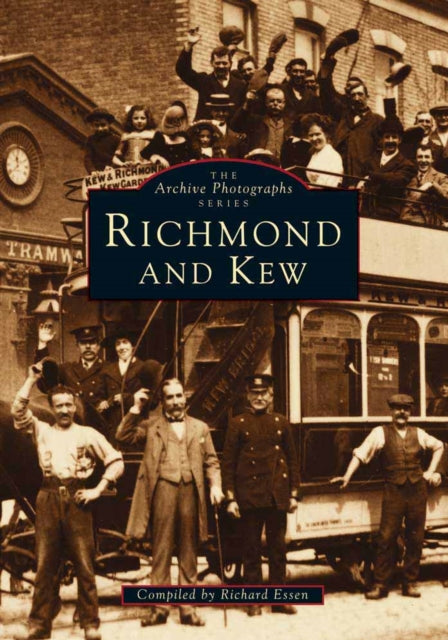 Book cover of: Richmond and Kew. By: Richard Essen