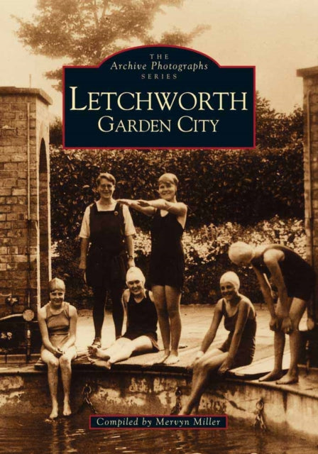 Book cover of: Letchworth Garden City. By: Mervyn Miller