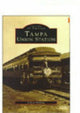 Book cover of: Tampa Union Station. By: Jackson McQuigg