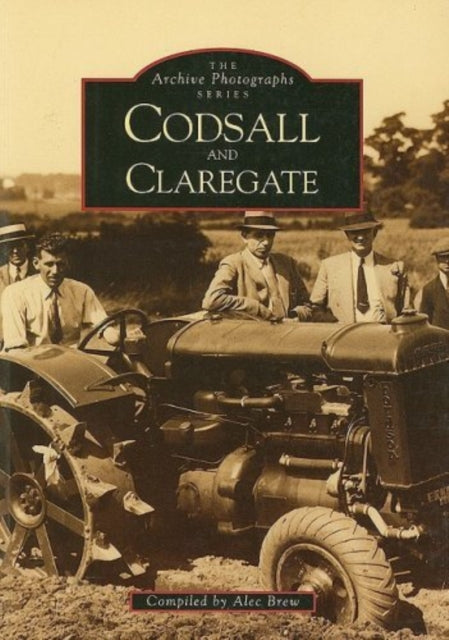 Book cover of: Codsall and Claregate. By: Alec Brew
