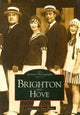 Book cover of: Brighton and Hove: The Archive Photographs Series. By: Tony Wales