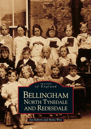 Bellingham, North Tynedale and Redesdale: Images of England