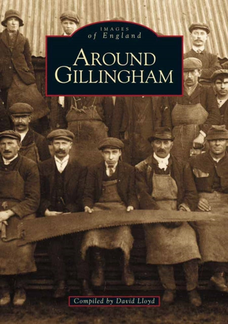 Book cover of: Around Gillingham. By: David Lloyd