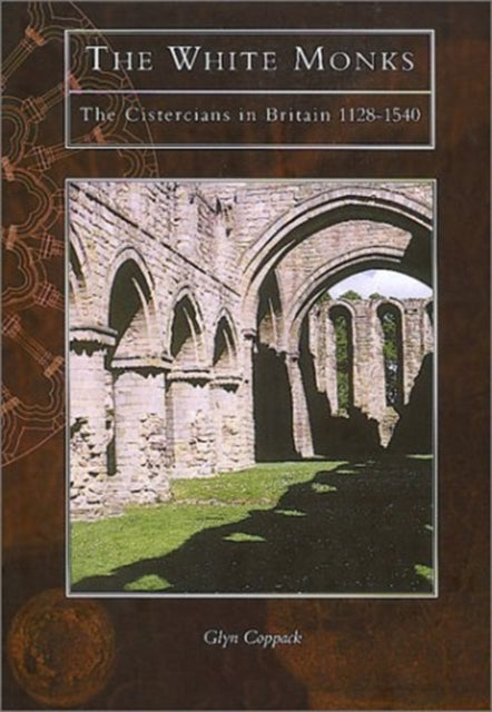 Book cover of: White Monks. By: Glyn Coppack
