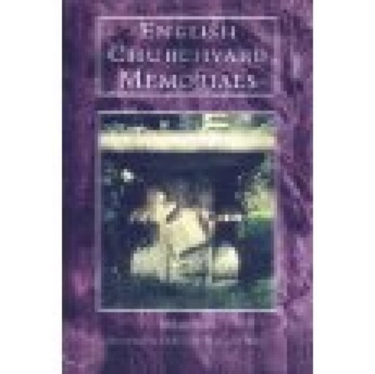 Book cover of: English Churchyard Memorials. By: Hilary Lees